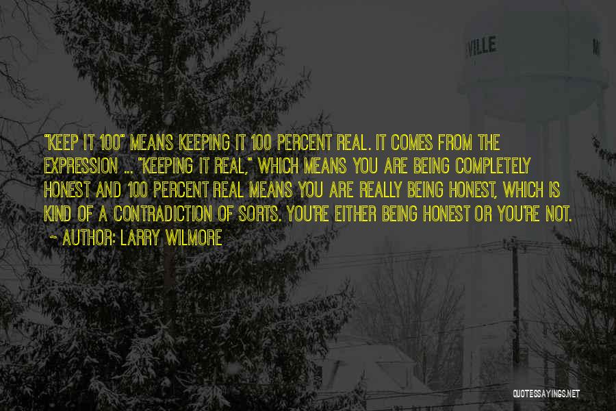 You Not Real Quotes By Larry Wilmore