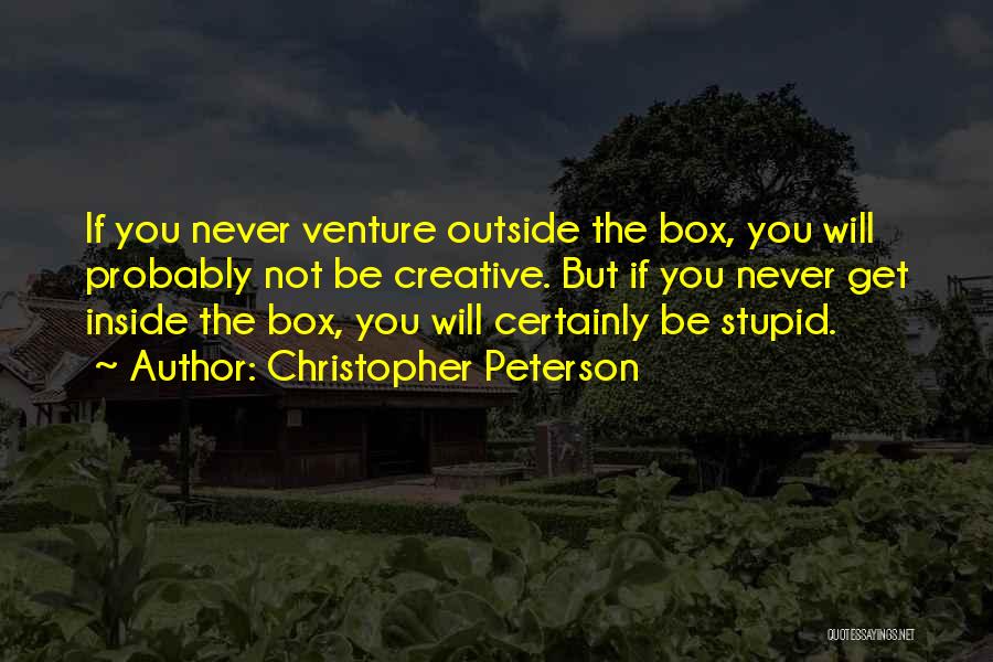 You Not Stupid Quotes By Christopher Peterson