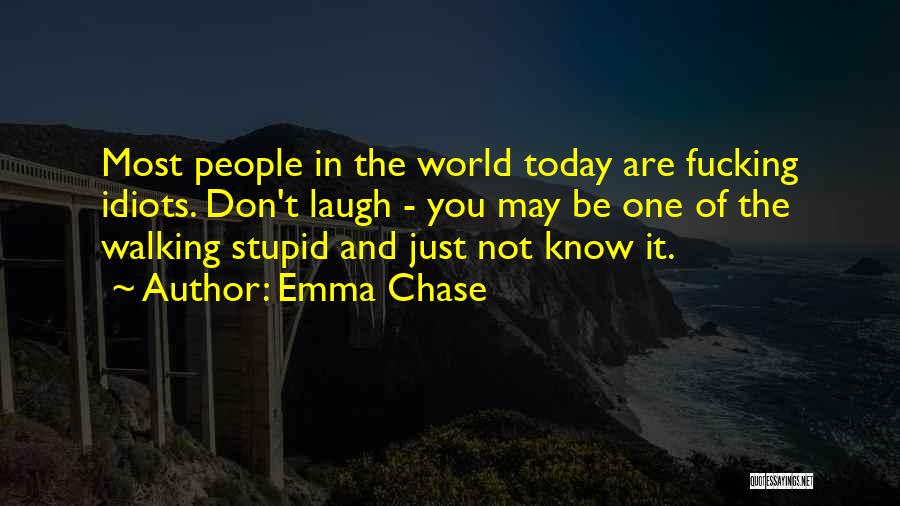 You Not Stupid Quotes By Emma Chase