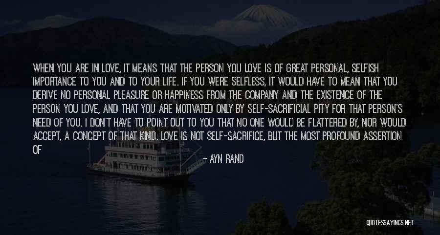 You Not The Only One Quotes By Ayn Rand You Not The Only One Quotes By Ayn Rand