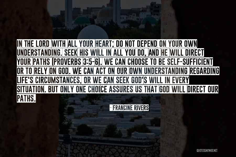 You Not The Only One Quotes By Francine Rivers You Not The Only One Quotes By Francine Rivers