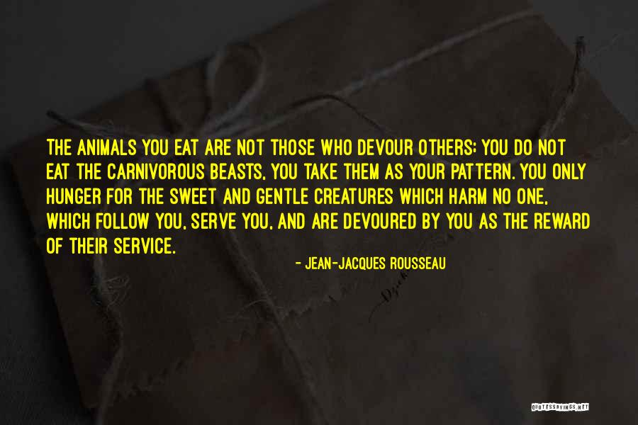 You Not The Only One Quotes By Jean-Jacques Rousseau You Not The Only One Quotes By Jean-Jacques Rousseau