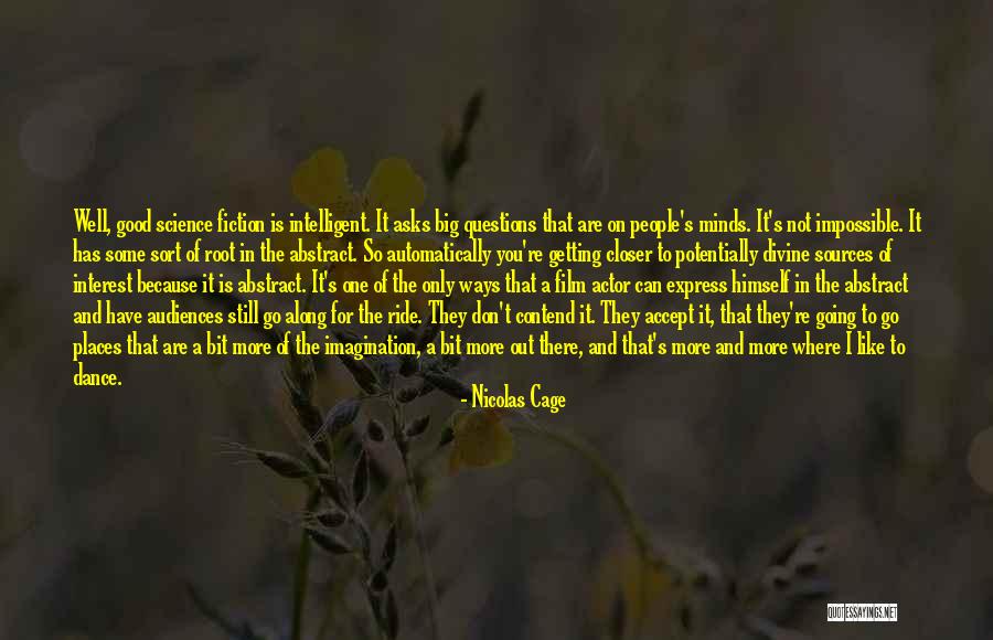 You Not The Only One Quotes By Nicolas Cage You Not The Only One Quotes By Nicolas Cage