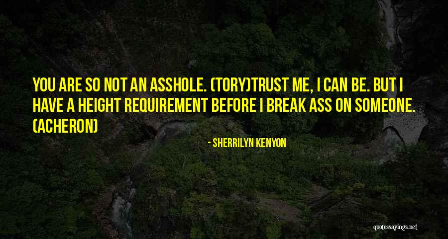 You Not Trust Me Quotes By Sherrilyn Kenyon You Not Trust Me Quotes By Sherrilyn Kenyon