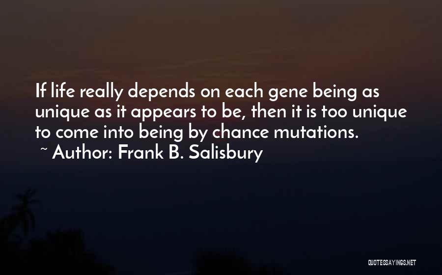 You Only Get One Chance In Life Quotes By Frank B. Salisbury