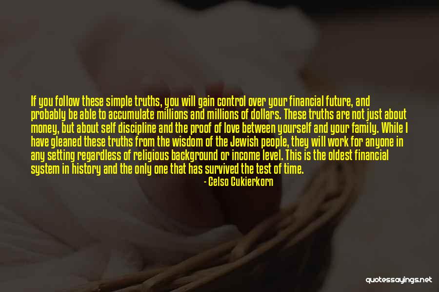 You Only Have One Family Quotes By Celso Cukierkorn You Only Have One Family Quotes By Celso Cukierkorn