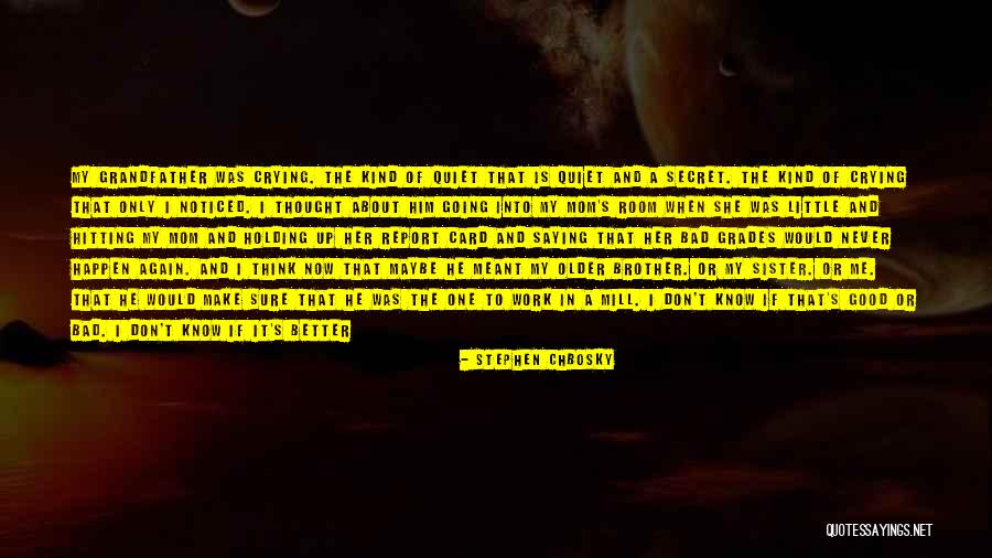 You Only Have One Family Quotes By Stephen Chbosky You Only Have One Family Quotes By Stephen Chbosky