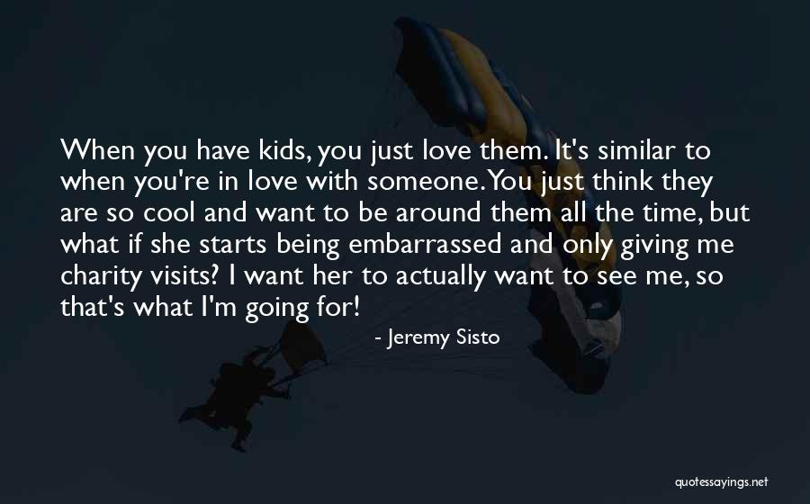 You Only See What You Want To See Quotes By Jeremy Sisto You Only See What You Want To See Quotes By Jeremy Sisto