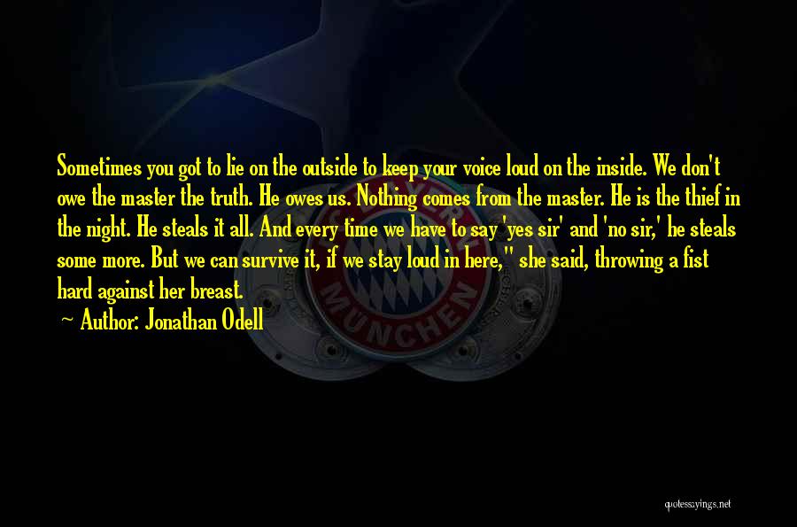 You Owe Nothing Quotes By Jonathan Odell