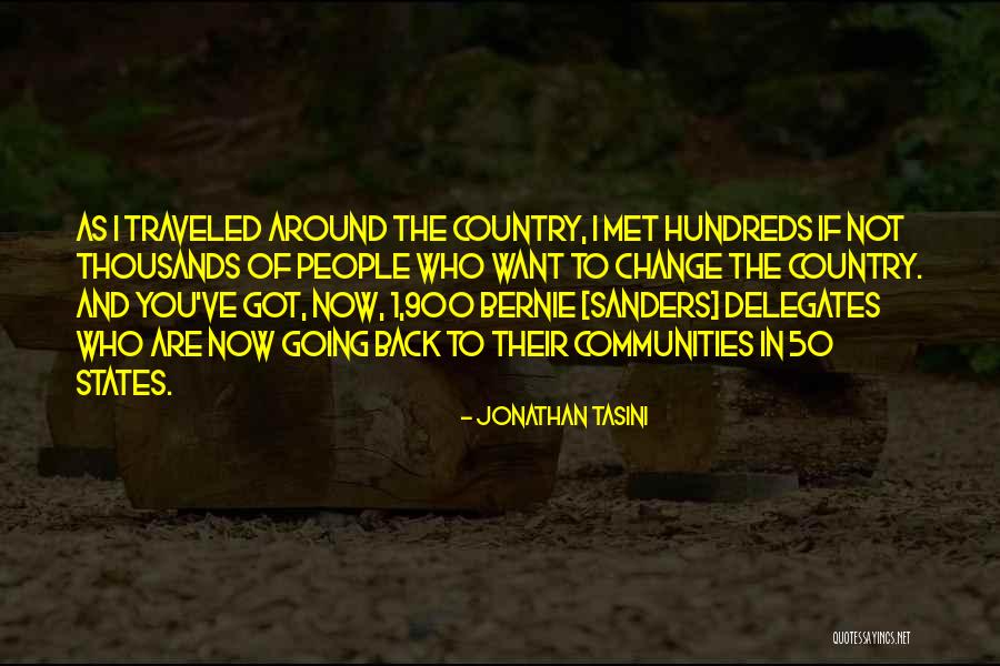 You People Want You Around Quotes By Jonathan Tasini You People Want You Around Quotes By Jonathan Tasini