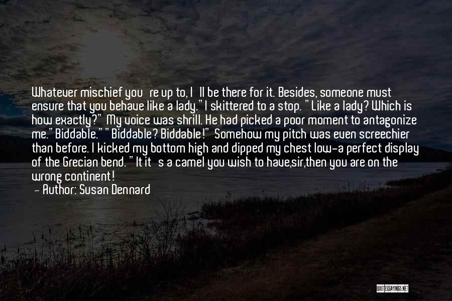 You Perfect For Me Quotes By Susan Dennard