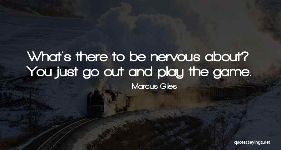 You Play Games Quotes By Marcus Giles