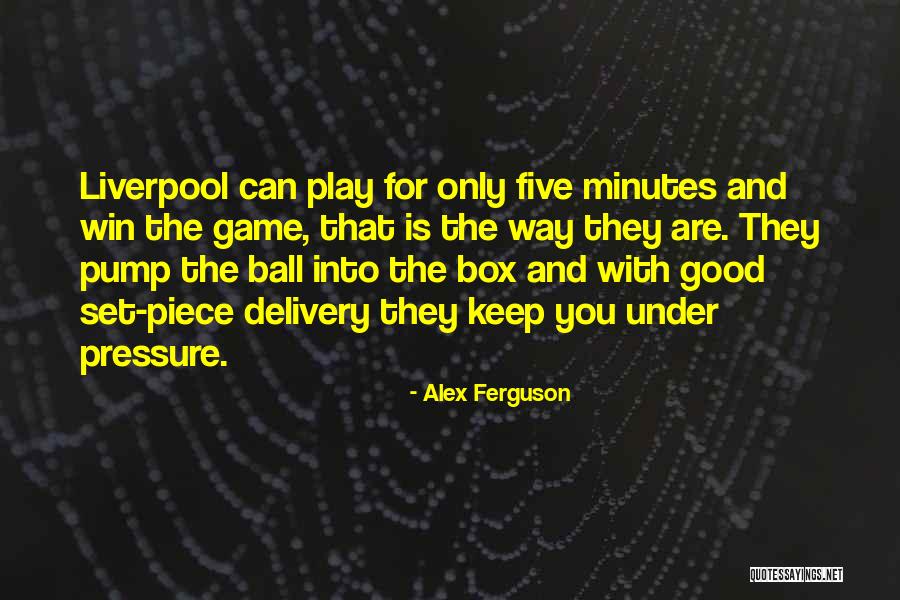 You Play The Game Quotes By Alex Ferguson