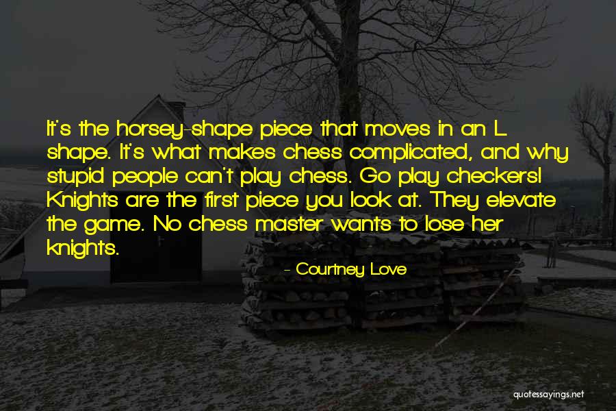 You Play The Game Quotes By Courtney Love You Play The Game Quotes By Courtney Love