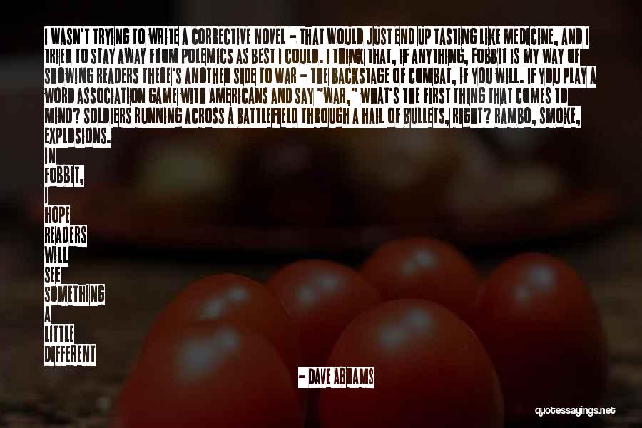 You Play The Game Quotes By Dave Abrams You Play The Game Quotes By Dave Abrams