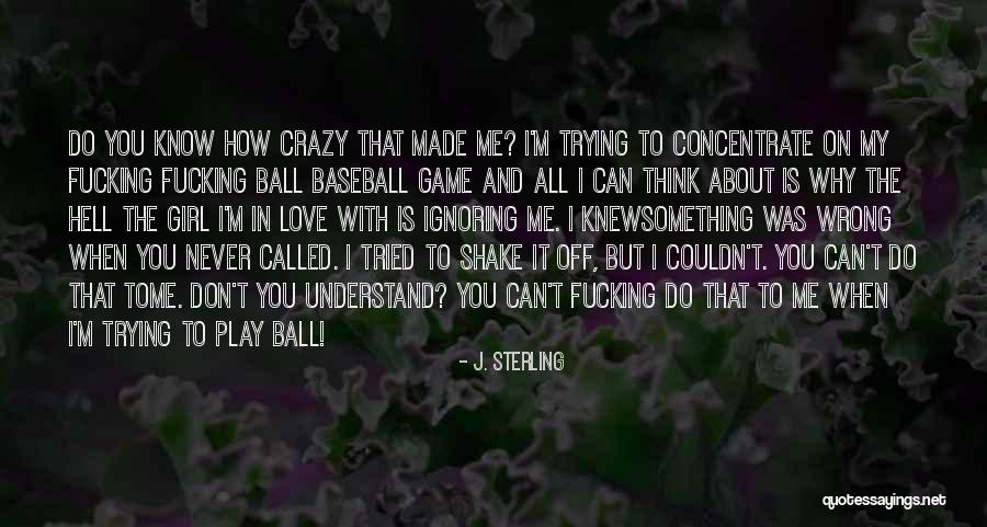 You Play The Game Quotes By J. Sterling You Play The Game Quotes By J. Sterling
