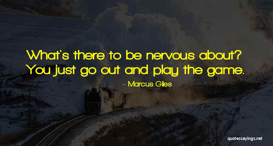You Play The Game Quotes By Marcus Giles You Play The Game Quotes By Marcus Giles