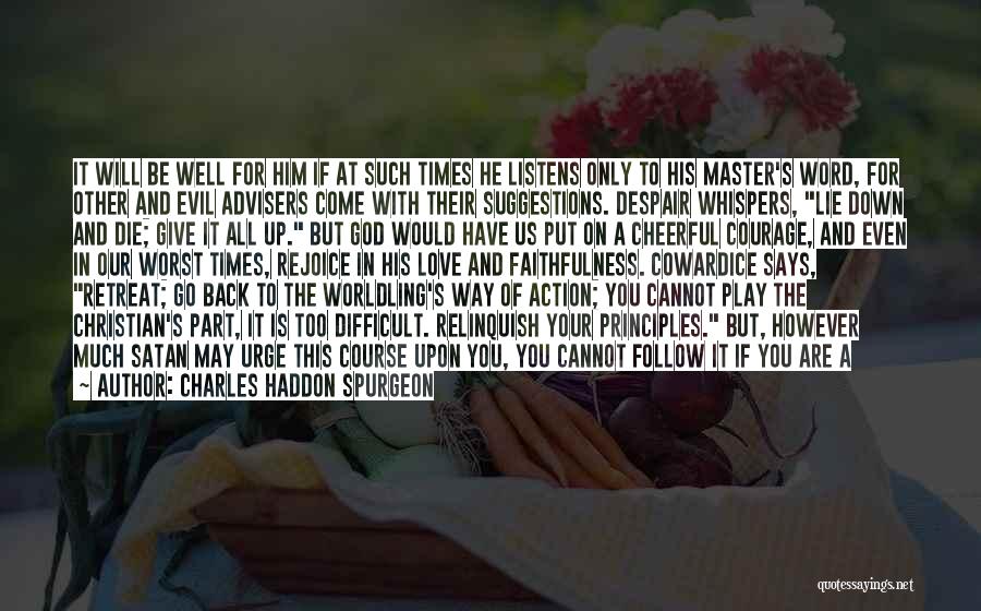 You Play Too Much Quotes By Charles Haddon Spurgeon