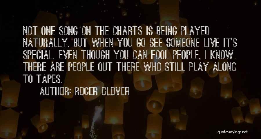 You Played Me For A Fool Quotes By Roger Glover