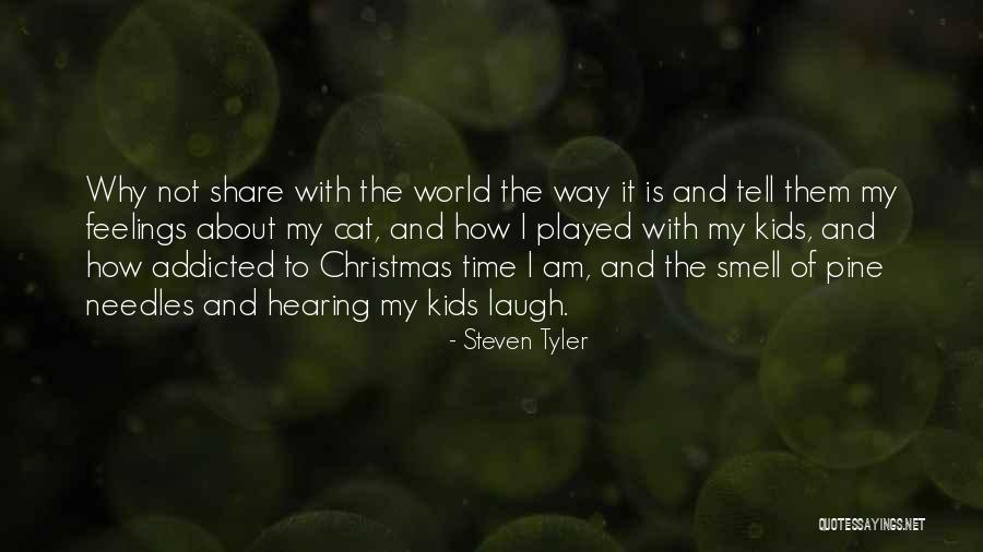 You Played My Feelings Quotes By Steven Tyler You Played My Feelings Quotes By Steven Tyler
