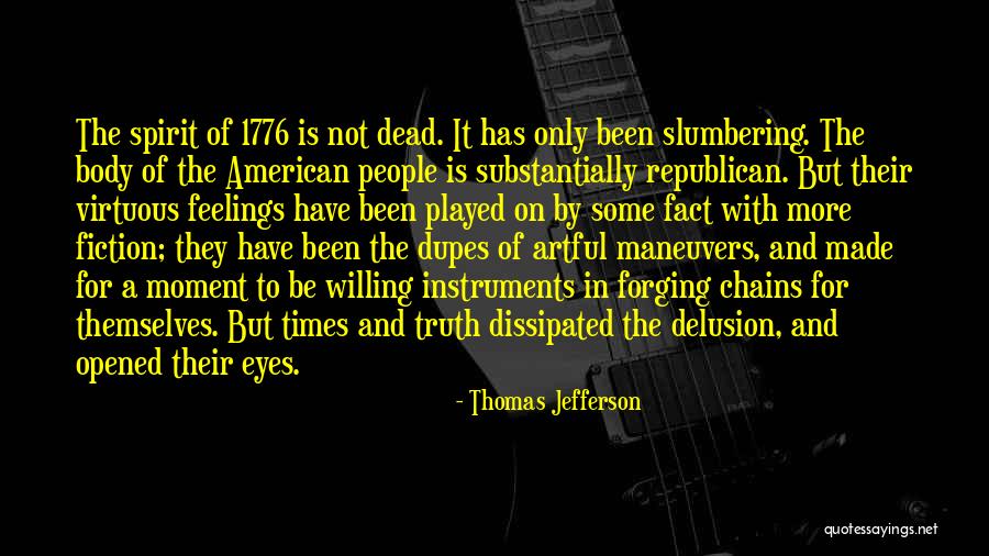 You Played My Feelings Quotes By Thomas Jefferson You Played My Feelings Quotes By Thomas Jefferson