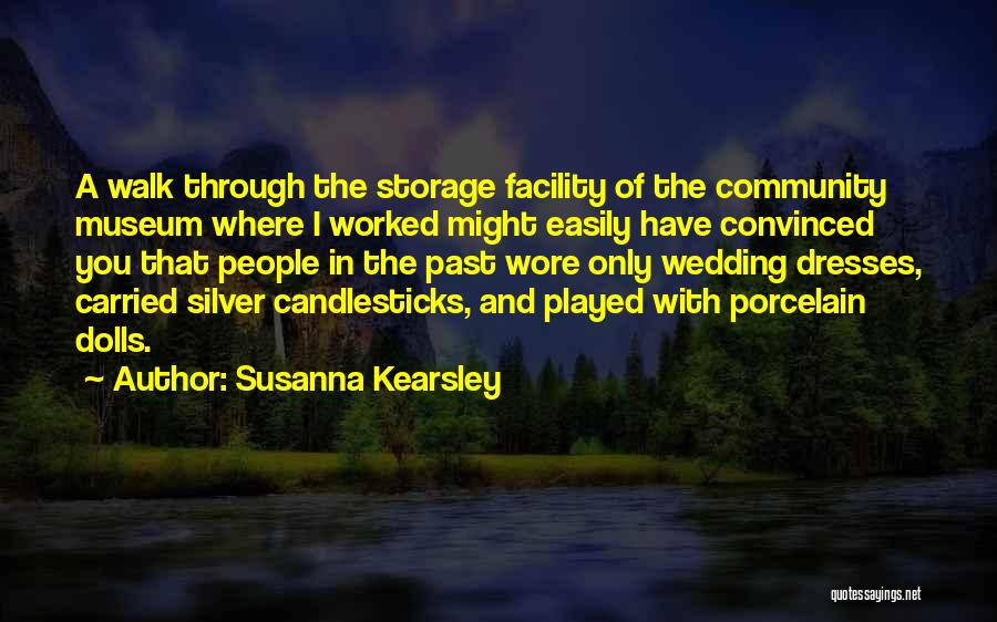 You Played Quotes By Susanna Kearsley