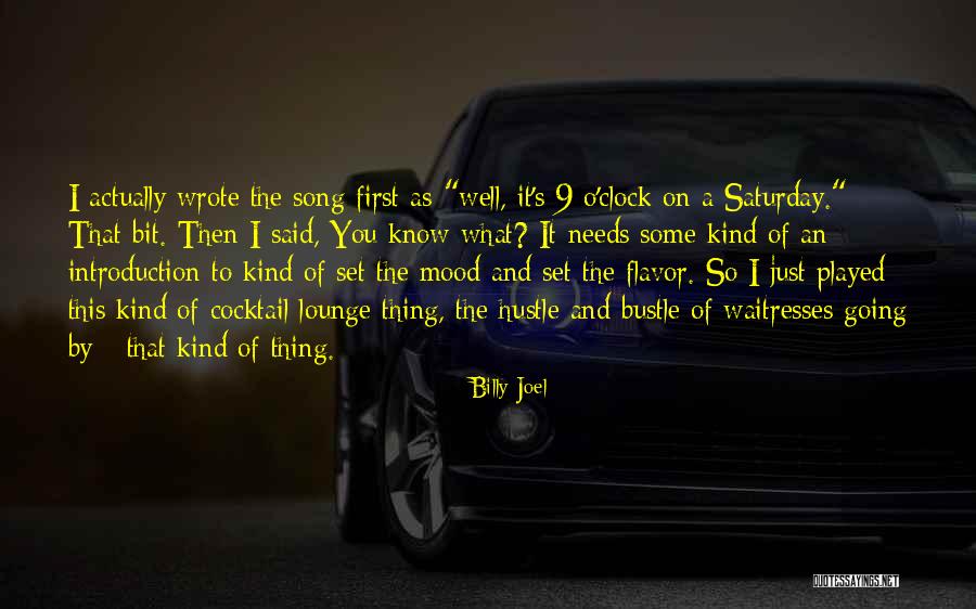 You Played Well Quotes By Billy Joel You Played Well Quotes By Billy Joel