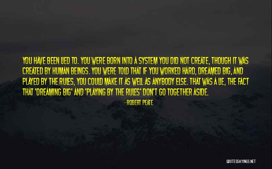 You Played Well Quotes By Robert Peate You Played Well Quotes By Robert Peate