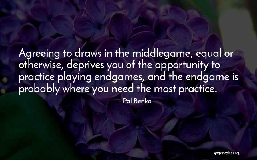 You Playing Chess Quotes By Pal Benko You Playing Chess Quotes By Pal Benko