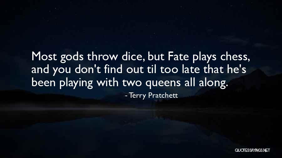 You Playing Chess Quotes By Terry Pratchett You Playing Chess Quotes By Terry Pratchett