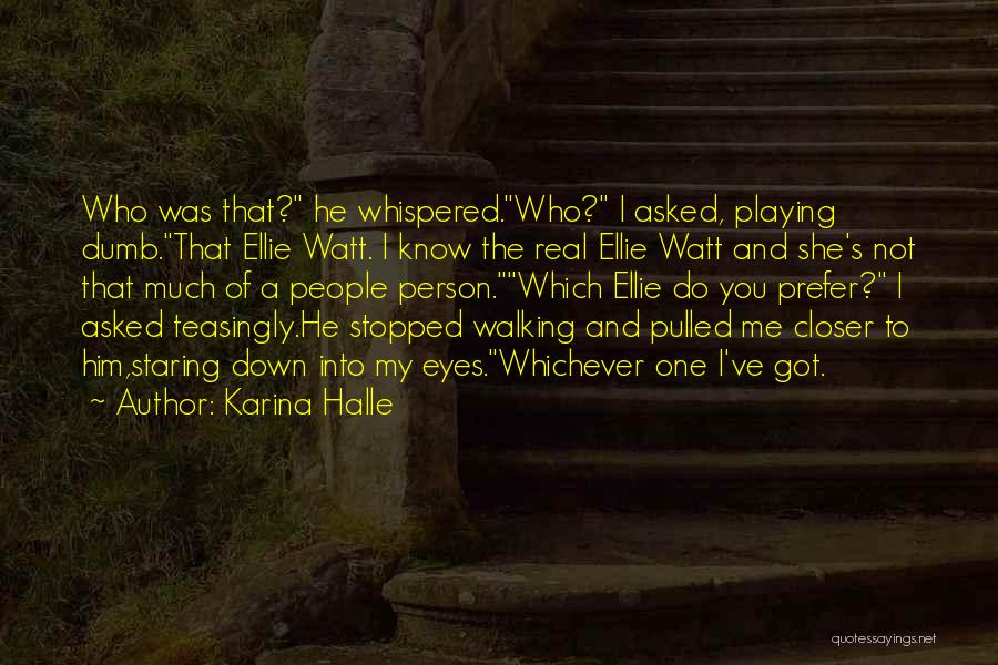 You Playing Me Quotes By Karina Halle