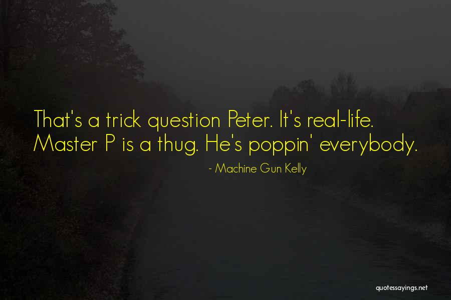 You Poppin Quotes By Machine Gun Kelly You Poppin Quotes By Machine Gun Kelly