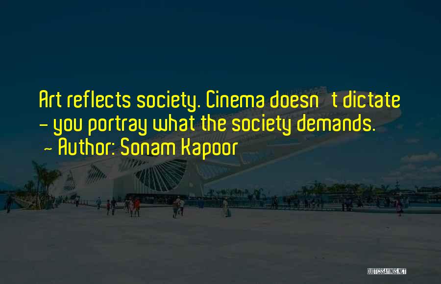 You Portray Yourself Quotes By Sonam Kapoor