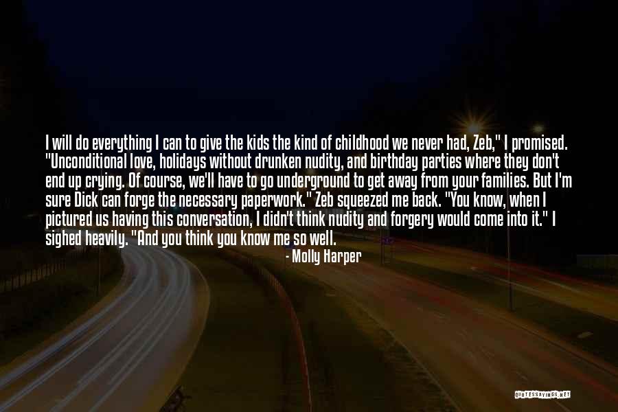 You Promised Me Love Quotes By Molly Harper You Promised Me Love Quotes By Molly Harper