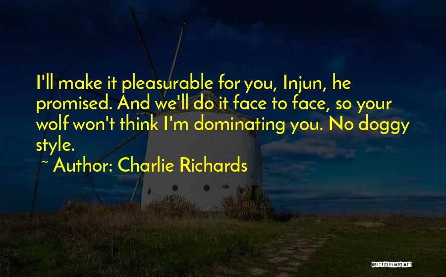 You Promised Quotes By Charlie Richards
