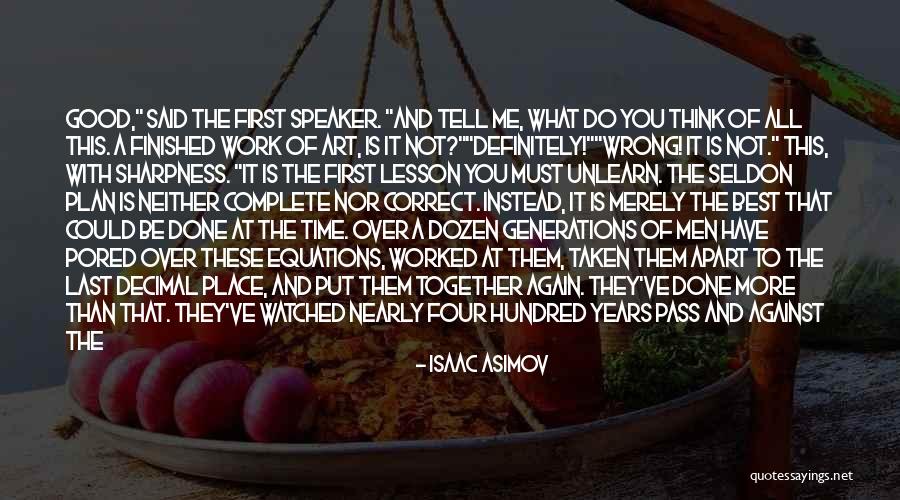 You Put Me Last Quotes By Isaac Asimov You Put Me Last Quotes By Isaac Asimov
