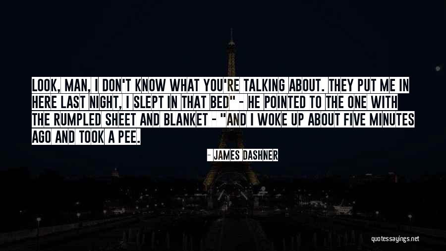 You Put Me Last Quotes By James Dashner You Put Me Last Quotes By James Dashner