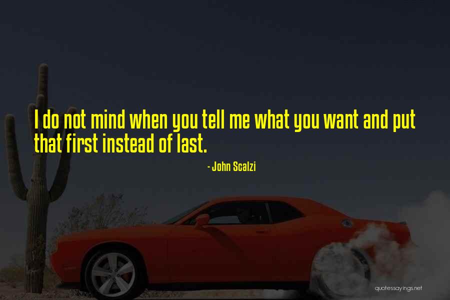 You Put Me Last Quotes By John Scalzi You Put Me Last Quotes By John Scalzi