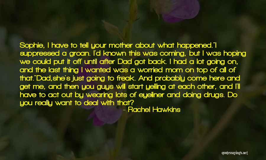 You Put Me Last Quotes By Rachel Hawkins You Put Me Last Quotes By Rachel Hawkins