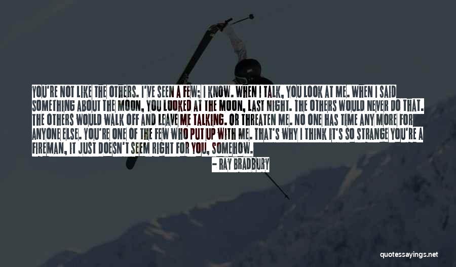 You Put Me Last Quotes By Ray Bradbury You Put Me Last Quotes By Ray Bradbury