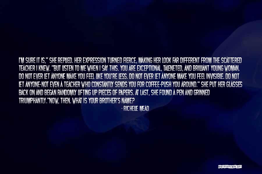 You Put Me Last Quotes By Richelle Mead You Put Me Last Quotes By Richelle Mead