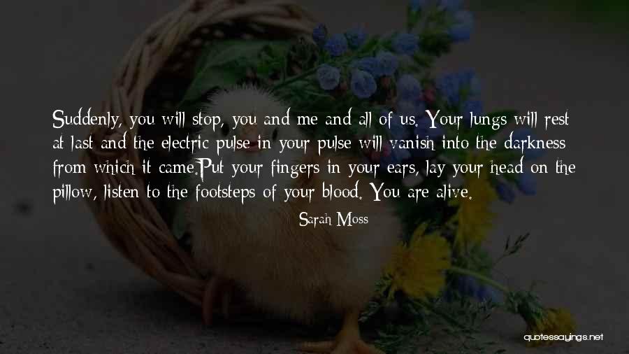 You Put Me Last Quotes By Sarah Moss You Put Me Last Quotes By Sarah Moss