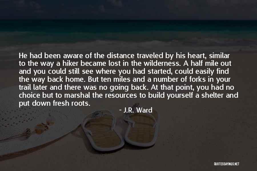 You Put Yourself Out There Quotes By J.R. Ward You Put Yourself Out There Quotes By J.R. Ward