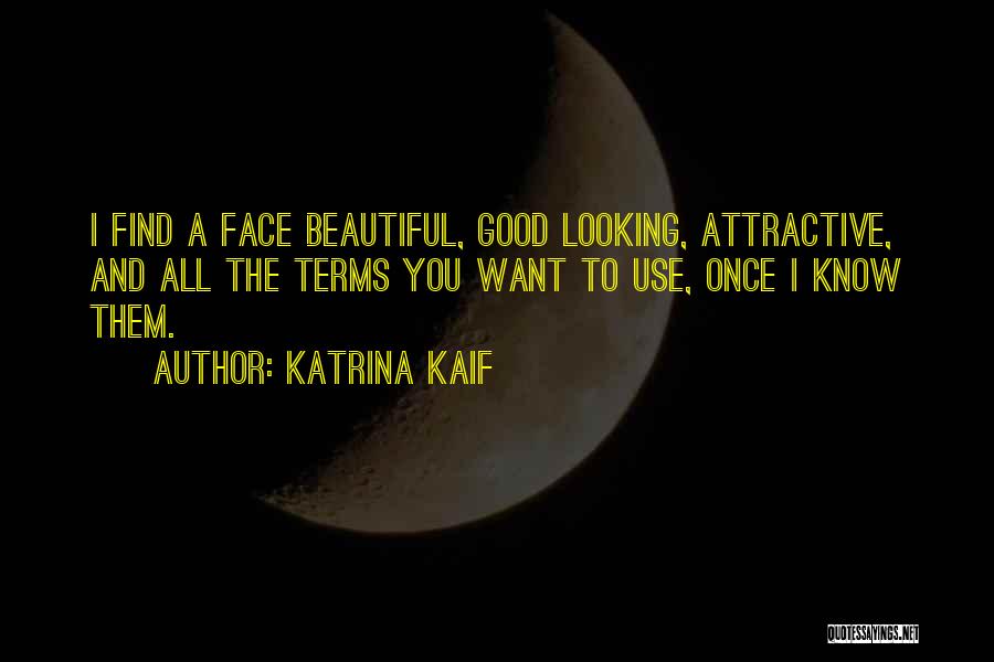 You R Looking Beautiful Quotes By Katrina Kaif