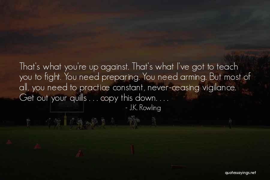 You Re All I Ve Got Quotes By J.K. Rowling