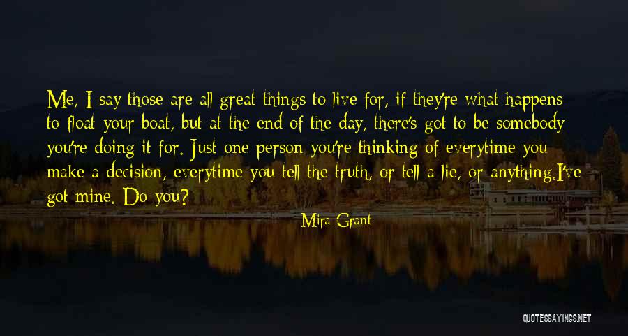 You Re All I Ve Got Quotes By Mira Grant