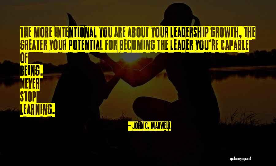 You Re Becoming Quotes By John C. Maxwell You Re Becoming Quotes By John C. Maxwell