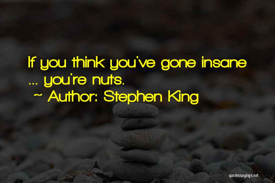 You Re Gone Quotes By Stephen King