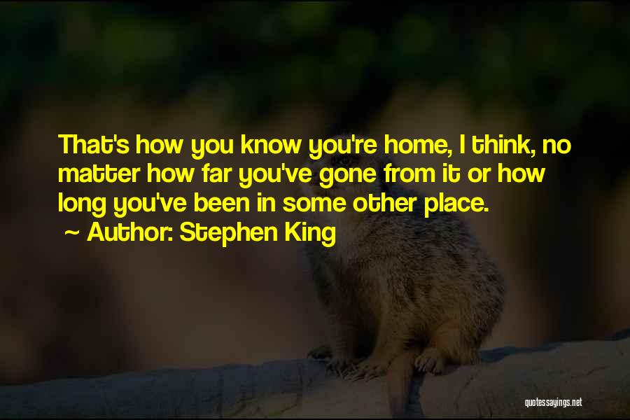 You Re Gone Quotes By Stephen King