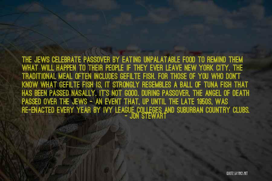 You Re Late Quotes By Jon Stewart You Re Late Quotes By Jon Stewart